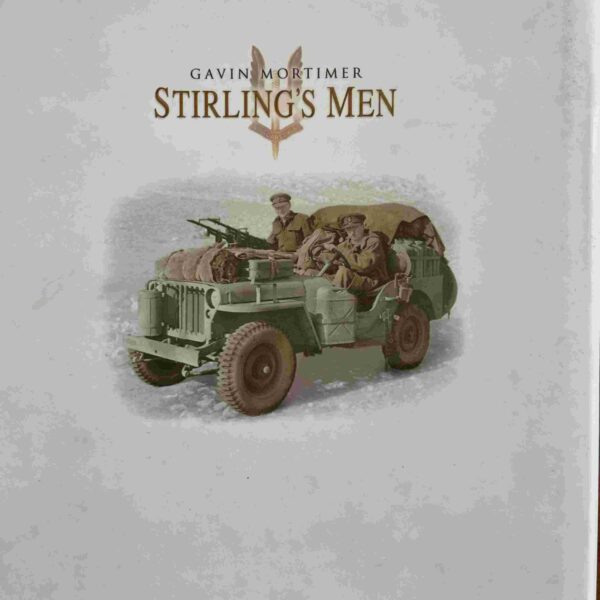 Stirling’s Men – Gavin Mortimer secondhand book