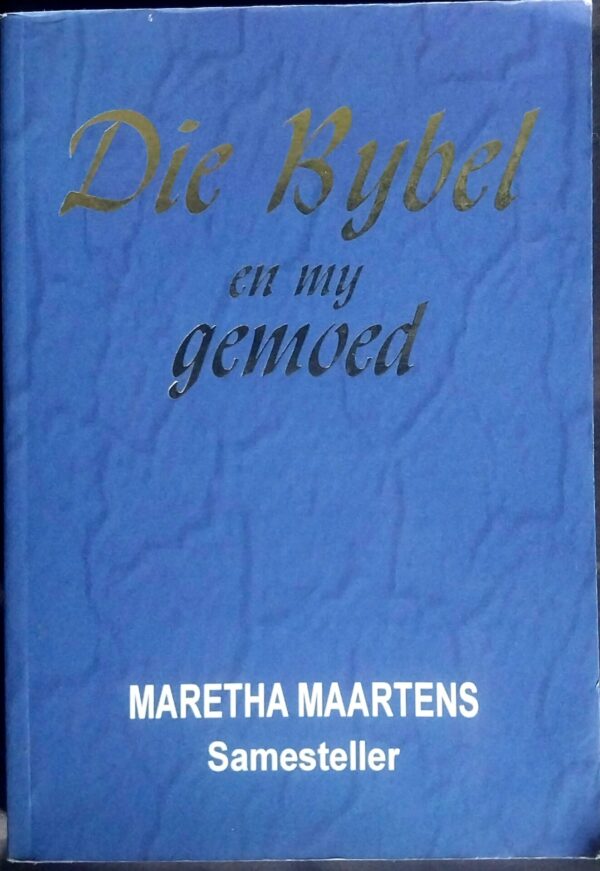 Die Bybel En My Gemoed – Maretha Maartens secondhand book