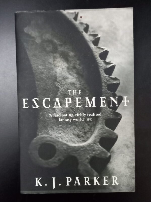 The Escapement – K.J. Parker secondhand book