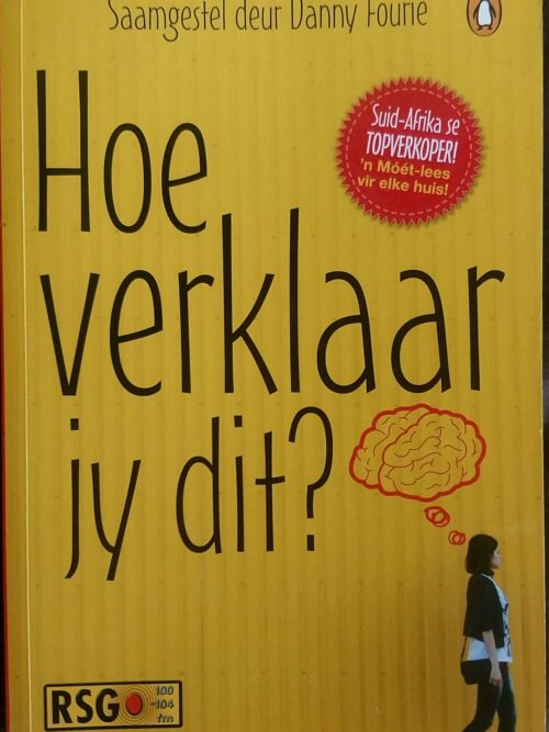 Hoe Verklaar Jy Dit? – Danny Fourie secondhand book