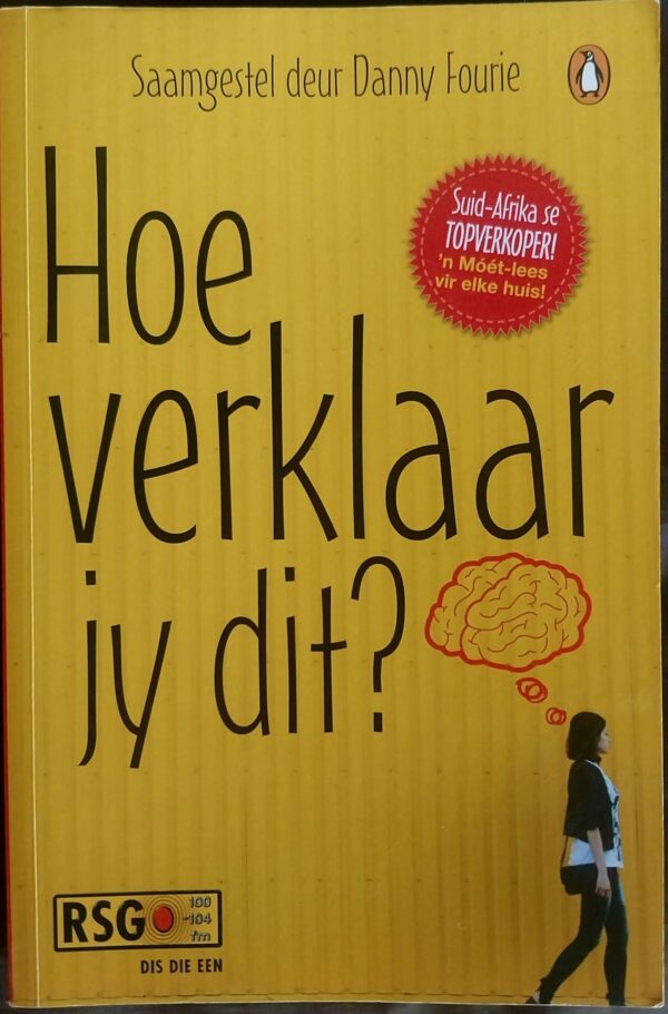 Hoe Verklaar Jy Dit? - Danny Fourie Hoe Verklaar Jy Dit? – Danny Fourie secondhand book