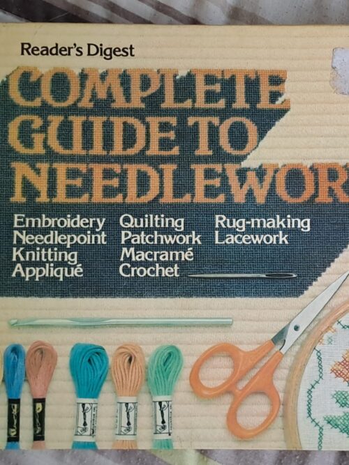 Reader’s Digest Complete Guide To Needlework – Virginia Colton secondhand book