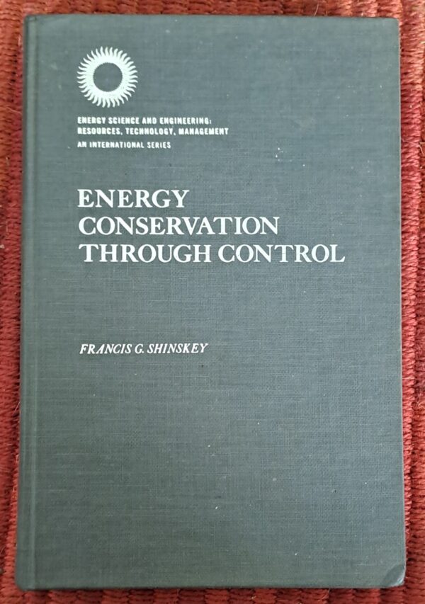 Energy Conservation Through Control – Francis G. Shinskey secondhand book