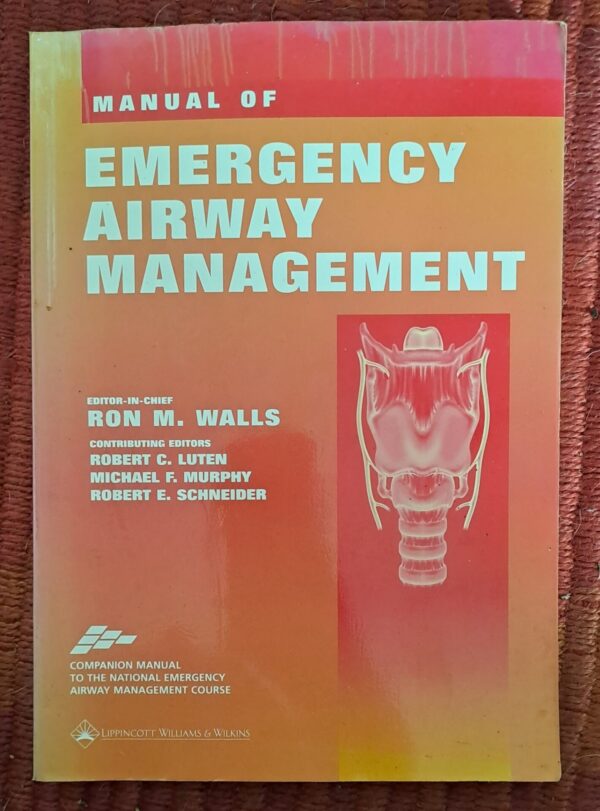Manual Of Emergency Airway Management – Ron M. Walls secondhand book