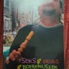 Seks & Drugs & Boeremusiek: Die Memoires Van ‘n Volksverraaier – Koos A. Kombuis secondhand book