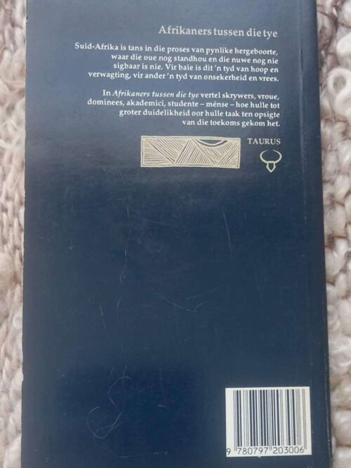 Afrikaners Tussen Die Tye — Bernard Lategan, Hans Müller secondhand book