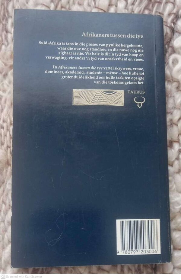 Afrikaners tussen die tye2 Afrikaners Tussen Die Tye — Bernard Lategan, Hans Müller secondhand book