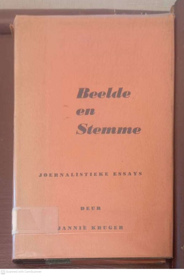 Beelde En Stemme: Joernalistieke Essays — Jannie Kruger secondhand book
