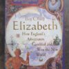 Big Chief Elizabeth – Giles Milton secondhand book
