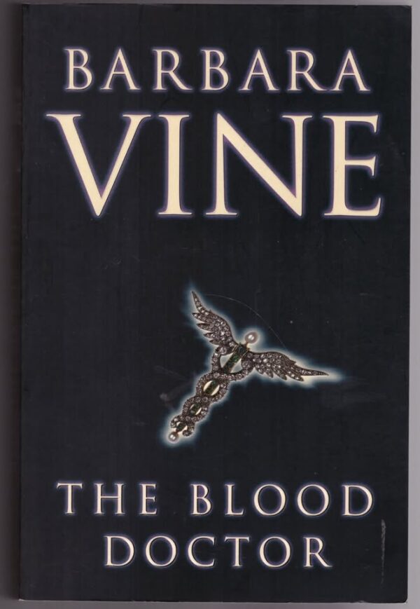 The Blood Doctor - Barbara Vine The Blood Doctor – Barbara Vine secondhand book