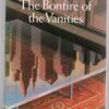 The Bonfire Of The Vanities - Tom Wolfe The Bonfire Of The Vanities – Tom Wolfe secondhand book