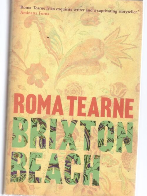 Brixton Beach -- Roma Tearne Brixton Beach — Roma Tearne secondhand book