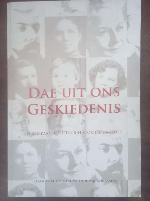 Dae Uit Ons Geskiedenis – Die Vriende Van Afrikaans secondhand book