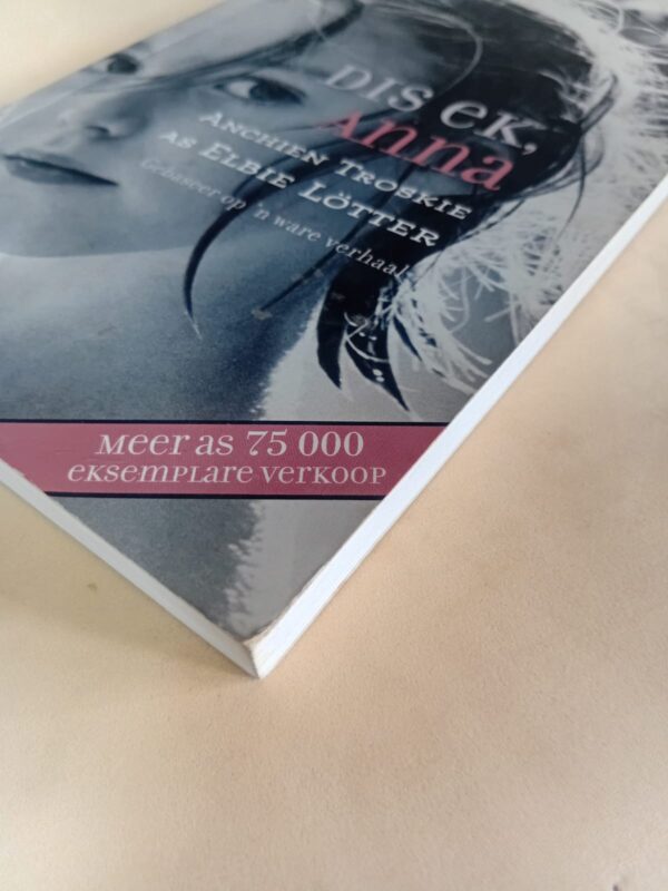 Dis Ek, Anna - Anchien Troskie (3) Dis Ek, Anna – Anchien Troskie secondhand book
