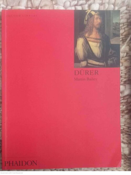 Dürer -- Martin Bailey Dürer — Martin Bailey secondhand book