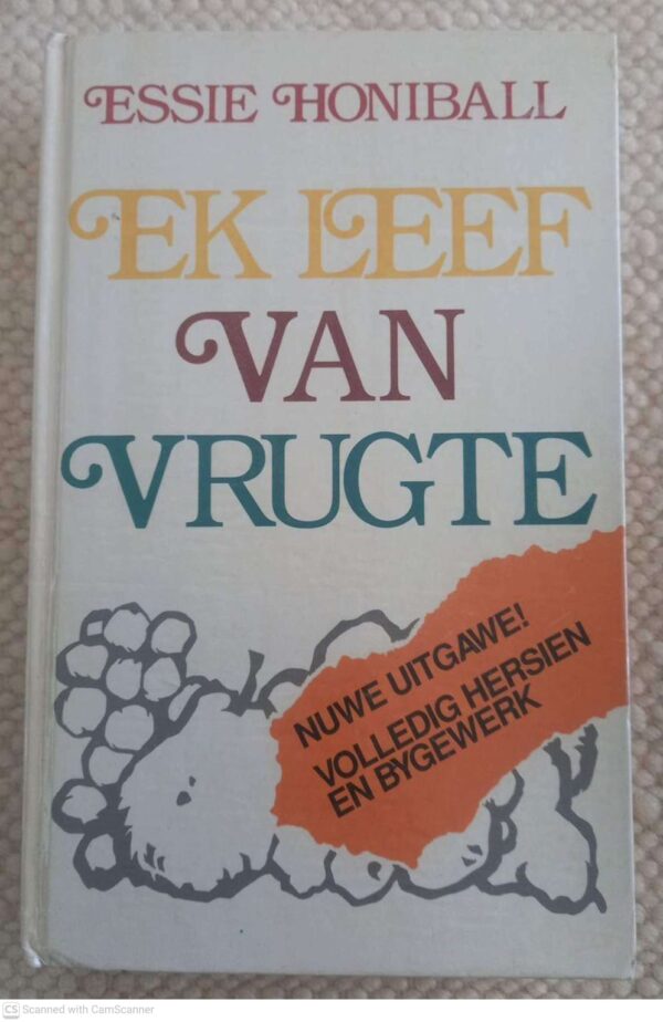 Ek Leef Van Vrugte — Essie Honiball secondhand book