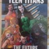 Teen Titans: The Future Is Now (DC Comics Graphic Novel Collection, Vol. 74) secondhand book
