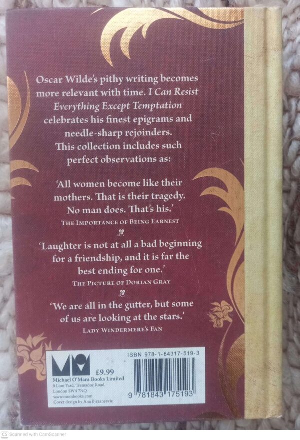 I can resist everything2 I Can Resist Everything Except Temptation: The Wicked Wit Of Oscar Wilde – Maria Leach secondhand book