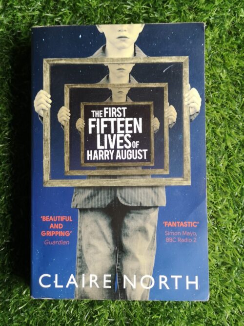 The First Fifteen Lives Of Harry August – Claire North secondhand book