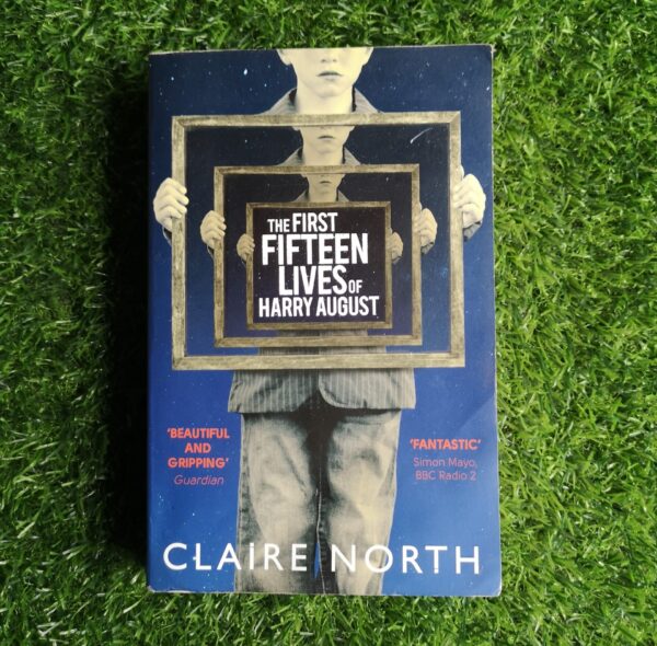 The First Fifteen Lives Of Harry August – Claire North secondhand book