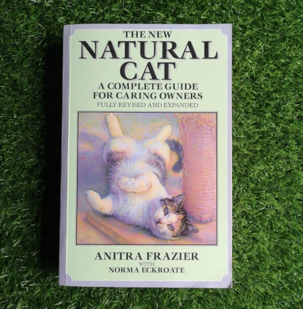 The New Natural Cat - Anitra Frazier The New Natural Cat – Anitra Frazier secondhand book