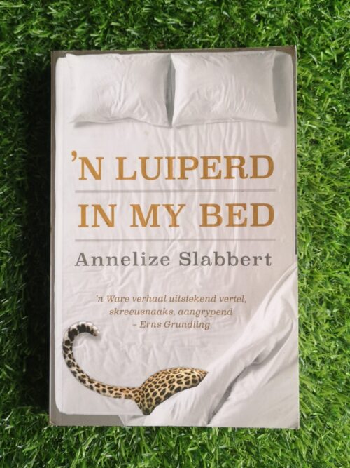 ‘n Luiperd In My Bed – Annelize Slabbert secondhand book