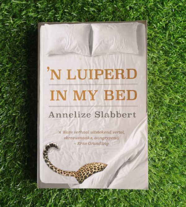 ‘n Luiperd In My Bed – Annelize Slabbert secondhand book