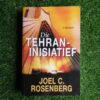 Die Tehran-Inisiatief – Joel C. Rosenberg secondhand book