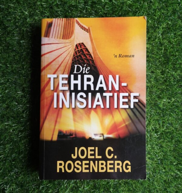 Die Tehran-Inisiatief – Joel C. Rosenberg secondhand book