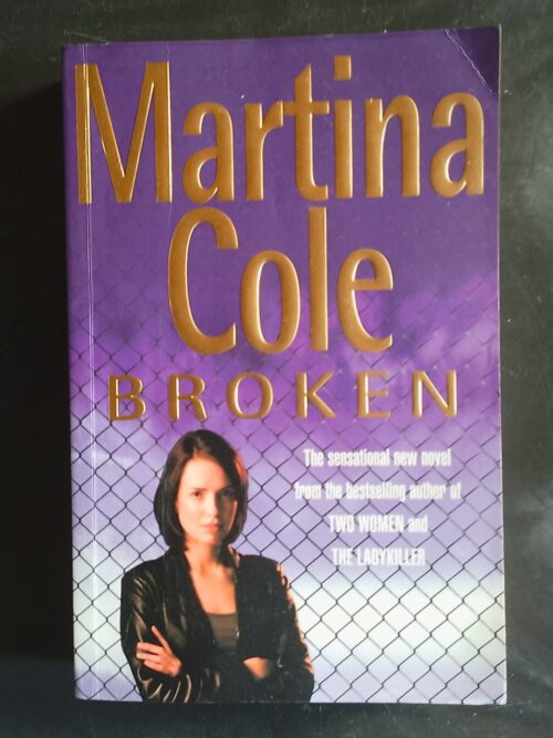Broken - Martina Cole Broken – Martina Cole secondhand book
