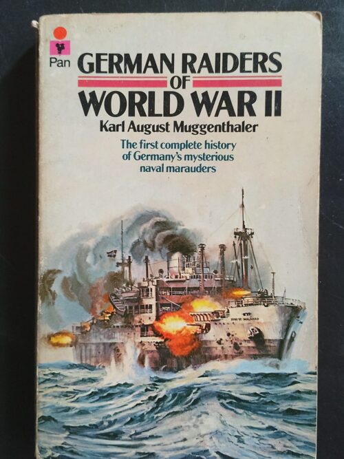 German Raiders Of World War II – Karl August Muggenthaler secondhand book