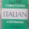 Collins Cortina: Italian In 20 Lessons -- Michael Cagno Collins Cortina: Italian In 20 Lessons — Michael Cagno secondhand book