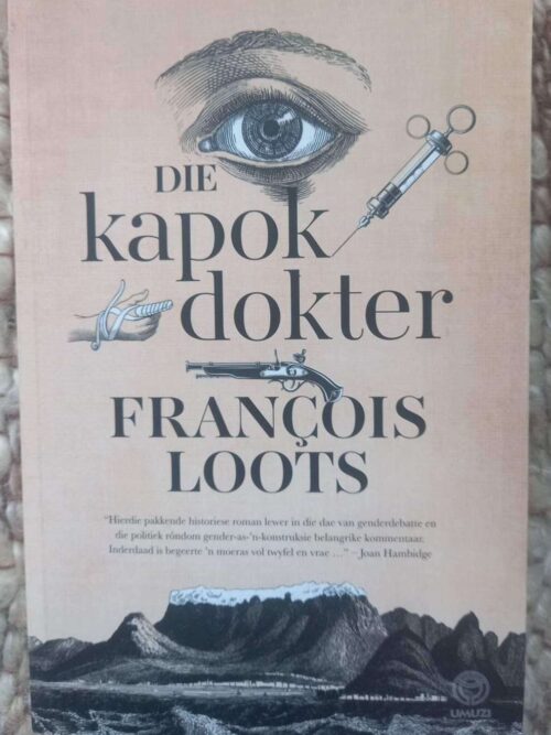 Die Kapokdokter -- Francois Loots Die Kapokdokter — Francois Loots secondhand book