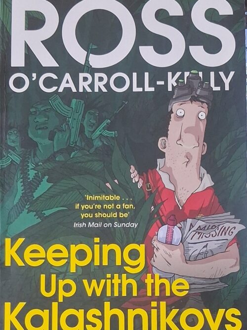 Keeping Up With The Kalashnikovs – Ross O’Carroll-Kelly secondhand book