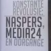 ‘n Konstante Revolusie: Naspers, Media24 En Oorgange — Lizette Rabe secondhand book