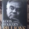 Koos Bekker's Billions -- T. J. Strydom Koos Bekker’s Billions — T. J. Strydom secondhand book