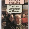 The Last Chronicle Of Barset — Anthony Trollope secondhand book
