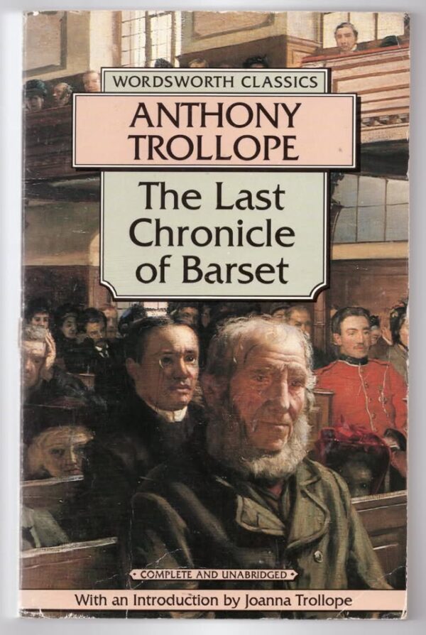 The Last Chronicle Of Barset — Anthony Trollope secondhand book