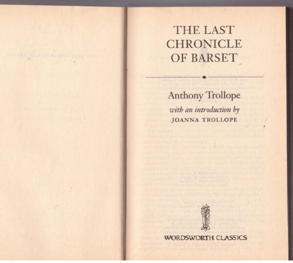 The Last Chronicle Of Barset — Anthony Trollope secondhand book
