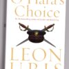 O'Hara's Choice - Leon Uris O’Hara’s Choice – Leon Uris secondhand book