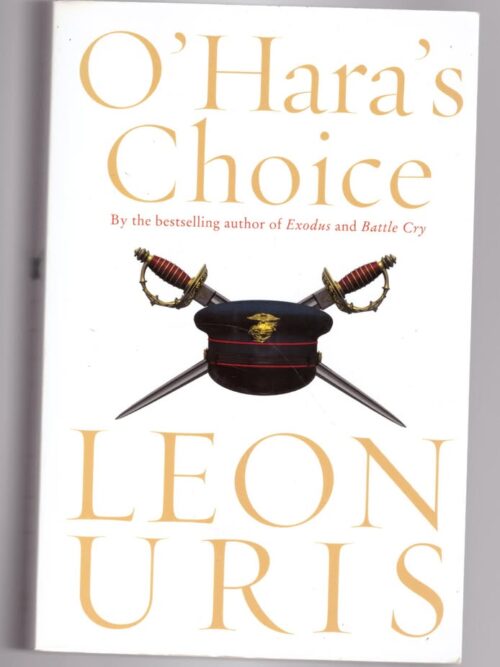 O’Hara’s Choice – Leon Uris secondhand book