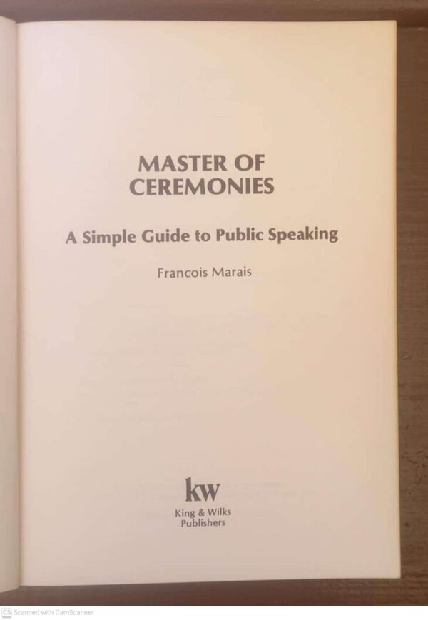 Master Of Ceremonies: A Simple Guide To Public Speaking – Francois Marais secondhand book