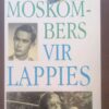 Moskombers Vir Lappies - Desireé Labuschagne Moskombers Vir Lappies – Desireé Labuschagne secondhand book