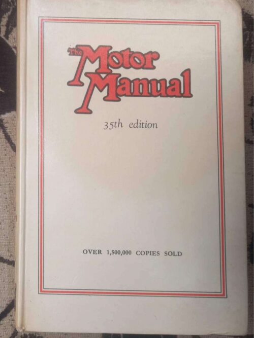 The Motor Manual - 35th Edition The Motor Manual – 35th Edition secondhand book
