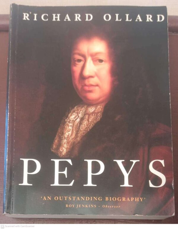 Pepys: A Biography — Richard Lawrence Ollard secondhand book