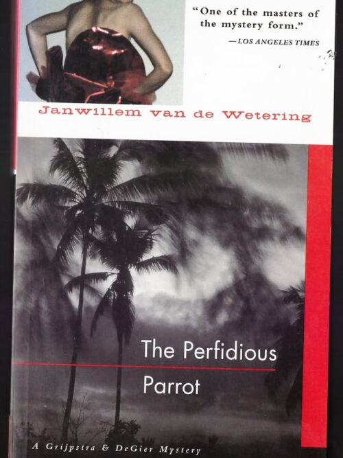 The Perfidious Parrot – Janwillem Van De Wetering secondhand book