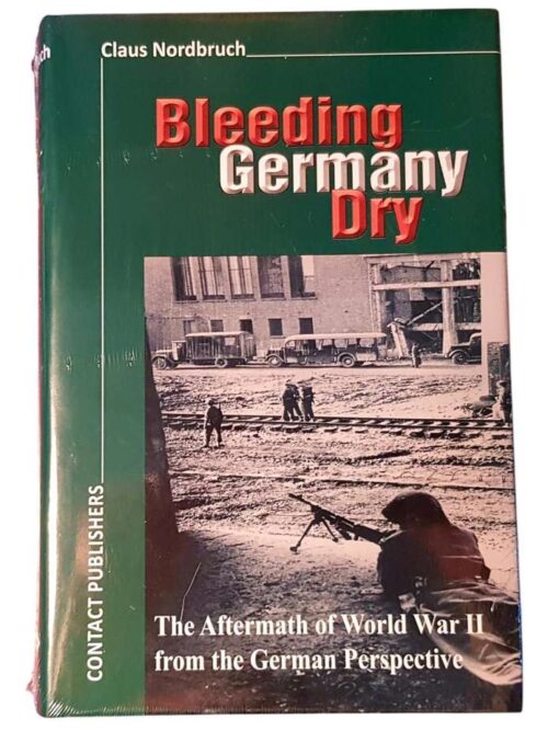 Bleeding Germany Dry – Claus Nordbruch secondhand book