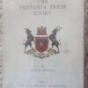 The Pretoria Press Story — H. P. H. Behrens secondhand book