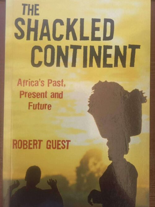 The Shackled Continent – Robert Guest secondhand book