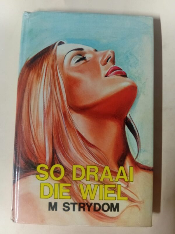 So Draai Die Wiel – M Strydom secondhand book